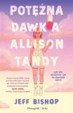 potezna-dawka-allison-tandy