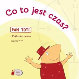 pan-toti-i-platacze-czasu-co-to-jest-czas