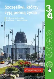 religia-tech-3-4-szczesliwi-ktorzy-zyja-pelnia