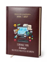 kalendarz-nauczycielski-2026-2027-bordowy-dla-nauczyciela-informatyki-imie