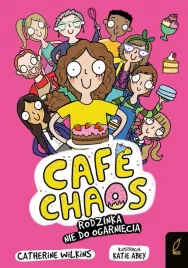 ksiazka-cafe-chaos-rodzinka-nie-do-ogarniecia