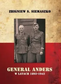 general-anders-w-latach-1892-1942