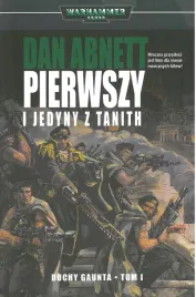 pierwszy-i-jedyny-z-tanith-duchy-gauta-i-dan-abnett