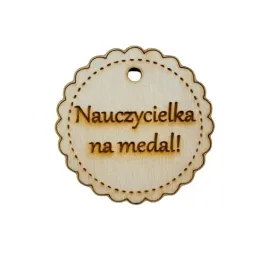 tabliczka-z-napisem-nauczycielka-na-medal-szkola-dowolny-napis-otworek-4-cm