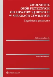 zwolnienie-osob-fizycznych-od-kosztow-sadowych