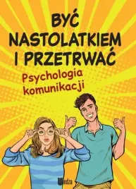 byc-nastolatkiem-i-przetrwac-wiedza