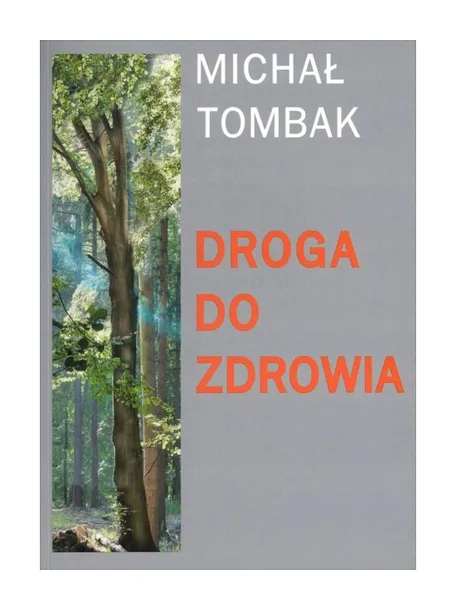 droga-do-zdrowia-tombak-stan-nowy
