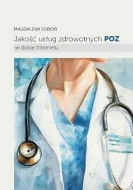 jakosc-uslug-zdrowotnych-poz-w-dobie-internetu-magdalena-sobon