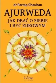 ajurweda-jak-dbac-o-siebie-i-byc-zdrowym-partap-chauhan