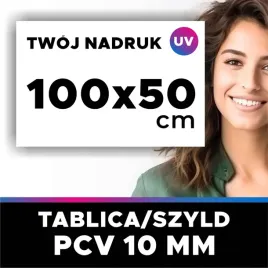 tablica-szyld-reklama-100x50cm-pcv-10mm-druk-uv-wlasny-nadruk
