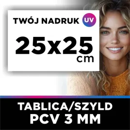tablica-szyld-reklama-25x25cm-pcv-3mm-druk-uv-wlasny-nadruk