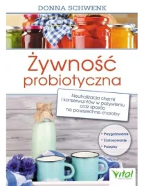 zywnosc-probiotyczna-neutralizacja-chemii-i-kons