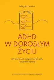 adhd-w-doroslym-zyciu-abigail-levrini