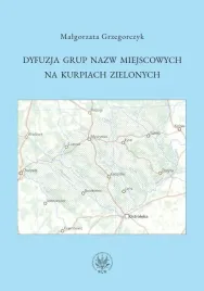 dyfuzja-grup-nazw-miejscowych-na-kurpiach-malgorzata-grzegorczyk