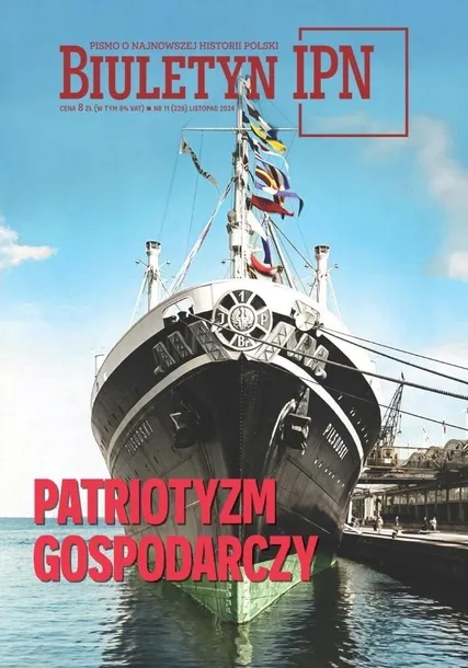 Biuletyn IPN nr 11/2024 Patriotyzm Gospodarczy