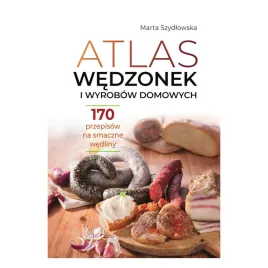 atlas-wedzonek-i-wyrobow-domowych-170-przepisow-m-szydlowska