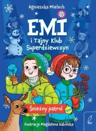 emi-i-tajny-klub-superdziewczyn-t-6-sniezny-patrol-agnieszka-mielech