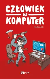 czlowiek-vs-komputer-gojko-adzic-jan-halbersztat