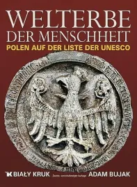 swiatowe-dziedzictwo-welterbe-der-menschheit-czyzewski-krzysztof