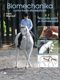 ksiazka-biomechanika-ruchu-konia-dla-jezdzcow-karin-bilgnault