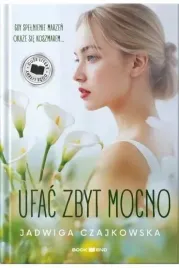 ufac-zbyt-mocno-duze-litery-jadwiga-czajkowska