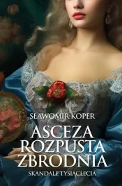asceza-rozpusta-zbrodnia-slawomir-koper