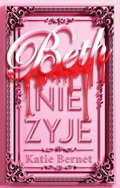 beth-nie-zyje-katie-bernet