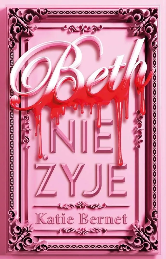 beth-nie-zyje-katie-bernet