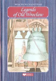 legends-of-old-wroclaw-wojciech-chadzynski