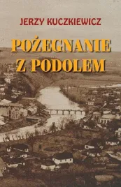pozegnanie-z-podolem-wspomnienia