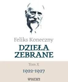 feliks-koneczny-dziela-zebrane-t-10