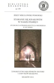 stawanie-sie-krakowem-w-naszej-pamieci