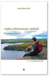 rzeka-czlowieczej-nadziei-ku-oceanowi-wiecznosci