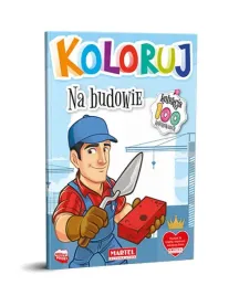 kolekcja-koloruj-na-budowie-a4-budowniczy-martel