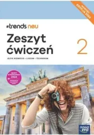 trends-neu-2-cwiczenia-zeszyt-cwiczen-nowa-era-edycja-2024-jezyk-niemiecki