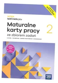 nowa-matematyka-maturalne-karty-pracy-zbior-zadan-klasa-2-era-edycja-2024