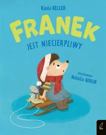franek-jest-niecierpliwy-katarzyna-keller