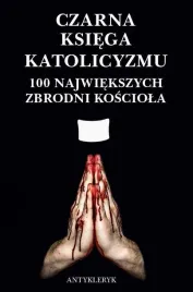 czarna-ksiega-katolicyzmu-100-najwiekszych