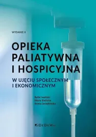 opieka-paliatywna-i-hospicyjna-w-ujeciu-spolecznym-rafal-iwanski-edyta-sie