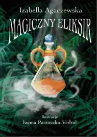 magiczny-eliksir-izabella-agaczewska