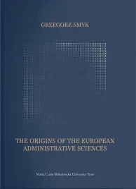 the-origins-of-the-european-administrative-science-grzegorz-smyk