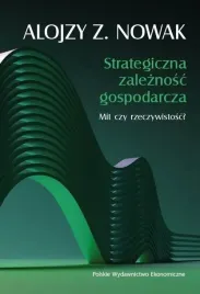strategiczna-zaleznosc-gospodarcza-alojzy-z-nowak