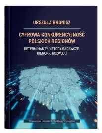 cyfrowa-konkurencyjnosc-polskich-regionow-urszula-bronisz