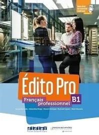 edito-pro-b1-podrecznik-dvd-alexandre-holle-amandine-diogo-meryl-maussi