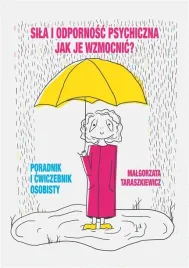 sila-i-odpornosc-psychiczna-jak-je-wzmocnic