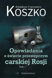 opowiadania-o-swiecie-przestepczym-carskiej-t-2