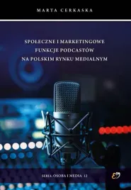 spoleczne-i-marketingowe-funkcje-podcastow-marta-cerkaska