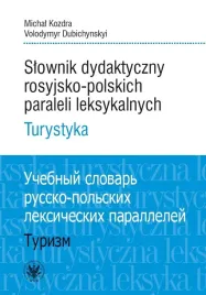 slownik-dydaktyczny-rosyjsko-polskich-paraleli-michal-kozdra-volodymyr