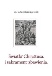 swiatlo-chrystusa-i-sakrament-zbawienia
