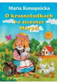 o-krasnoludkach-i-o-sierotce-marysi